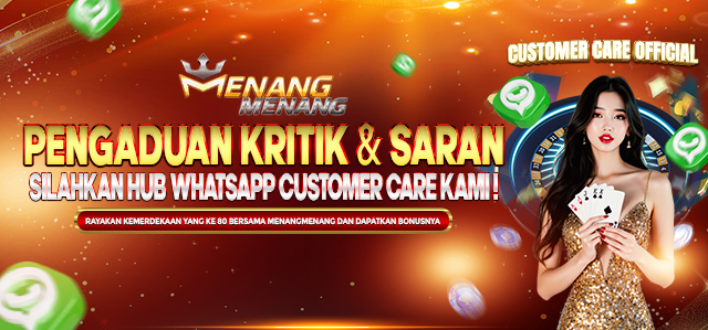 CUSTOMER CARE MENANGMENANG