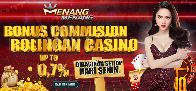 BONUS ROLINGAN CASINO  UP TO 0,7%