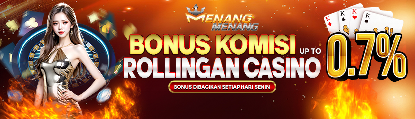 BONUS ROLLINGAN CASINO MINGGUAN UPTO 0,7%	